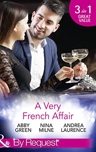 Stock image for A Very French Affair : Bought for the Frenchman's Pleasure / Breaking the Boss's Rules / Her Secret Husband for sale by Better World Books Ltd