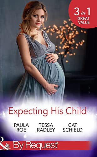 Beispielbild fr Expecting His Child: The Pregnancy Plot / Staking His Claim / A Tricky Proposition zum Verkauf von WorldofBooks