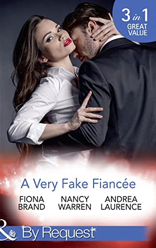 Beispielbild fr A Very Fake Fianc e: The Fianc e Charade / My Fake Fianc e / A Very Exclusive Engagement zum Verkauf von WorldofBooks