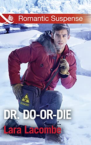 Stock image for Dr. Do-Or-Die (Doctors in Danger, Book 2) for sale by WorldofBooks