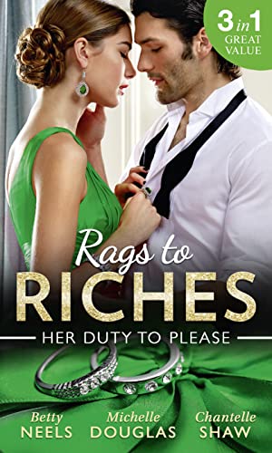 Stock image for Rags To Riches: Her Duty To Please: Nanny by Chance/the Nanny Who Saved Christmas/Behind the Castello Doors for sale by MusicMagpie