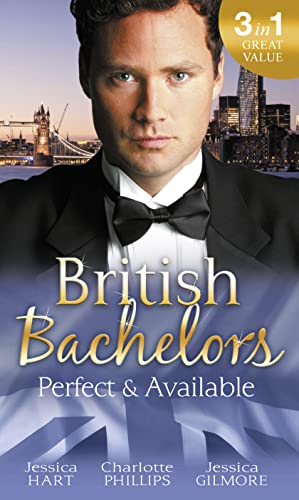 Stock image for British Bachelors: Perfect and Available: Mr (Not Quite) Perfect / The Plus-One Agreement / The Return of Mrs Jones for sale by AwesomeBooks