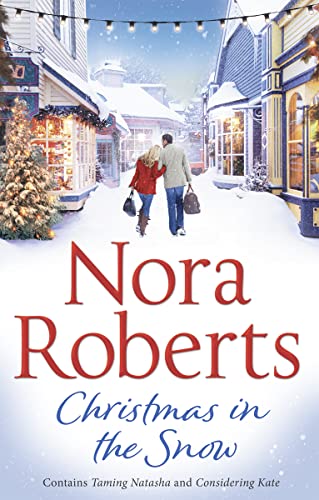 Stock image for Christmas In The Snow: Taming Natasha / Considering Kate for sale by WorldofBooks
