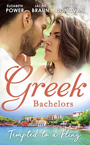 Beispielbild fr Greek Bachelors: Tempted to a Fling : A Greek Escape / Greek for Beginners / My Sexy Greek Summer zum Verkauf von Better World Books Ltd