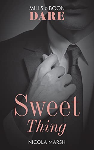 Stock image for Sweet Thing: A steamy book where a one night stand could lead to much more. Perfect for fans of Fifty Shades Freed (Dare) (Hot Sydney Nights, Book 1) for sale by WorldofBooks