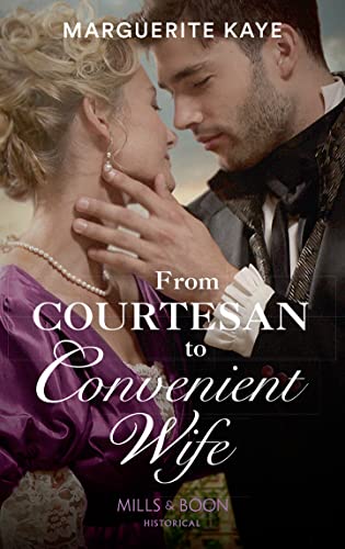 Stock image for From Courtesan To Convenient Wife (Matches Made in Scandal, Book 2) for sale by WorldofBooks