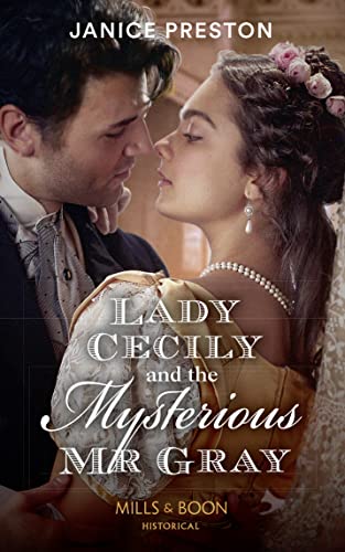Beispielbild fr Lady Cecily And The Mysterious Mr Gray: Book 3 (The Beauchamp Betrothals) zum Verkauf von WorldofBooks