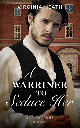 9780263932843: A Warriner To Seduce Her: Book 4 (The Wild Warriners)