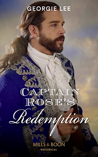 Beispielbild fr Captain Rose  s Redemption (Historical) zum Verkauf von AwesomeBooks