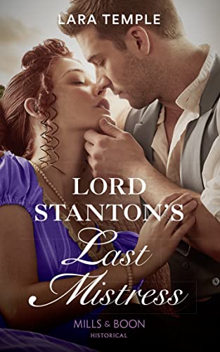 Stock image for Lord Stanton's Last Mistress: Book 3 (Wild Lords and Innocent Ladies) for sale by WorldofBooks