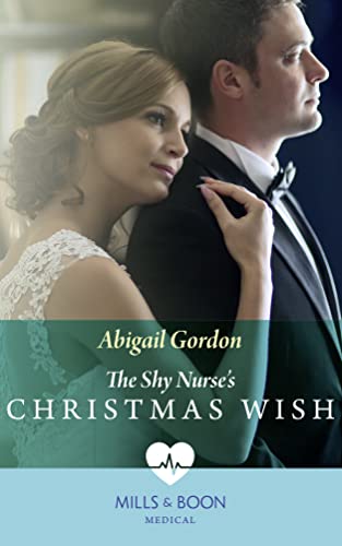 Stock image for The Shy Nurse's Christmas Wish for sale by WorldofBooks