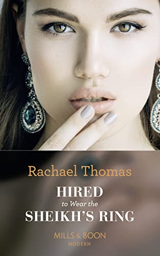 Stock image for Hired To Wear The Sheikh's Ring for sale by WorldofBooks