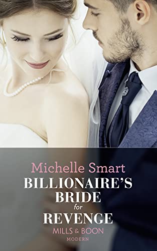 Imagen de archivo de Billionaire's Bride For Revenge (Rings of Vengeance, Book 1) a la venta por WorldofBooks