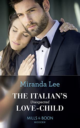 Stock image for The Italian's Unexpected Love-Child (Secret Heirs of Billionaires, Book 17) for sale by AwesomeBooks