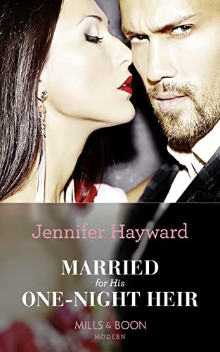 Stock image for Married For His One-Night Heir (Secret Heirs of Billionaires, Book 19) for sale by AwesomeBooks