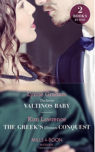 9780263935189: The Secret Valtinos Baby / The Greek's Ultimate Conquest