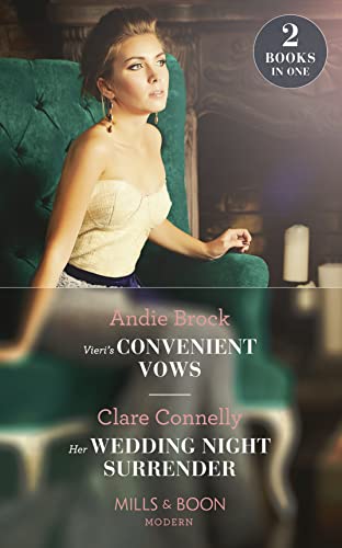 Stock image for Vieri's Convenient Vows: Vieri's Convenient Vows / Her Wedding Night Surrender (Mills & Boon Modern) for sale by AwesomeBooks