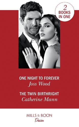 Beispielbild fr One Night To Forever: One Night to Forever (The Ballantyne Billionaires) / The Twin Birthright (Alaskan Oil Barons) (Desire) zum Verkauf von AwesomeBooks