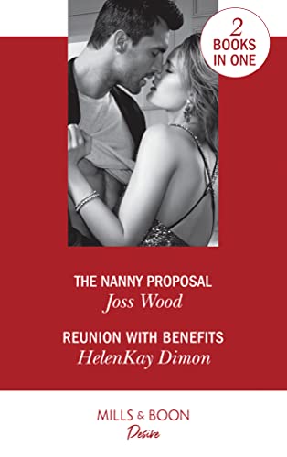 Imagen de archivo de The Nanny Proposal (Desire) a la venta por AwesomeBooks