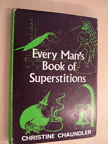 Imagen de archivo de Every Man's Book of Superstitions a la venta por Better World Books