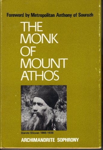 9780264646183: The monk of Mount Athos: Staretz Silouan, 1866-1938