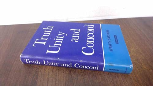 Stock image for TRUTH, UNITY AND CONCORD for sale by Neil Shillington: Bookdealer/Booksearch