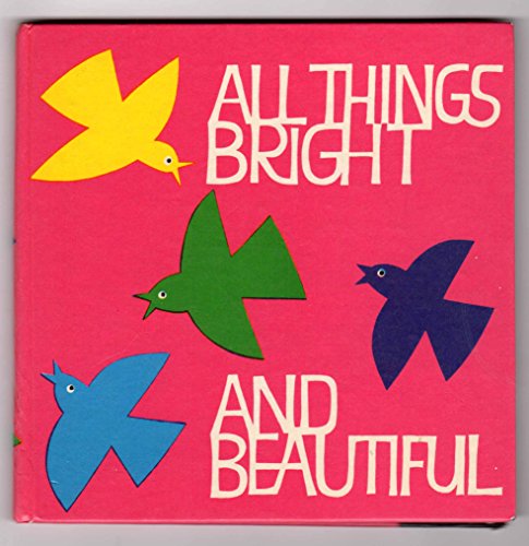 9780264655383: All Things Bright and Beautiful