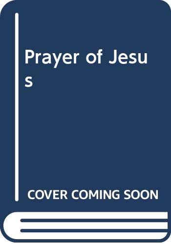 Beispielbild fr The prayer of Jesus zum Verkauf von RIVERLEE BOOKS