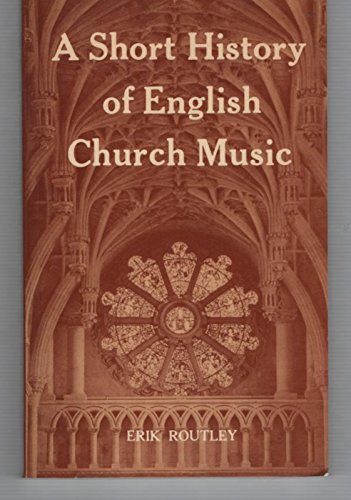 Beispielbild fr Short History of English Church Music zum Verkauf von WorldofBooks