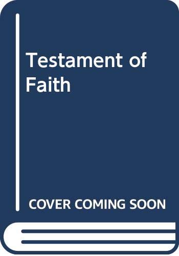 Beispielbild fr Testament of Faith zum Verkauf von AwesomeBooks