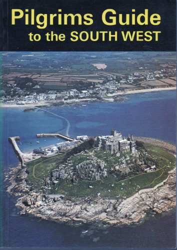 Imagen de archivo de Pilgrims Guide to the South West a la venta por Merandja Books