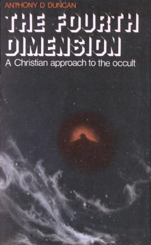Stock image for The fourth dimension: A Christian view of occultism for sale by SecondSale