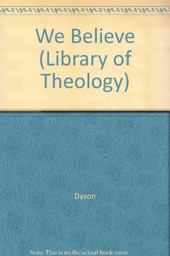 9780264662510: We Believe (Library of Theology)