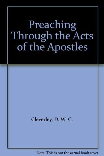 Imagen de archivo de Preaching Through the Acts of the Apostles a la venta por AwesomeBooks