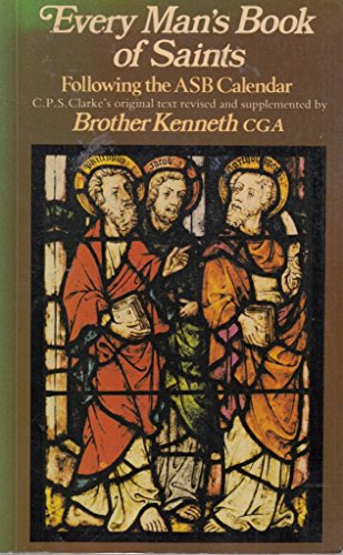 Beispielbild fr Every Man's Book of Saints: Following the ASB Calendar zum Verkauf von WorldofBooks