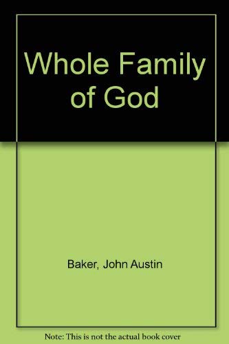 Beispielbild fr Whole Family of God zum Verkauf von WeBuyBooks