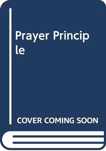 Beispielbild fr Prayer Principle (Mowbray's popular Christian paperbacks) zum Verkauf von AwesomeBooks