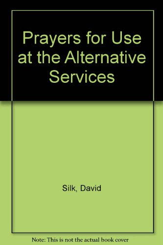 Beispielbild fr Prayers for Use at the Alternative Services zum Verkauf von WorldofBooks