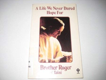 Beispielbild fr Life We Never Dared Hope for zum Verkauf von WorldofBooks