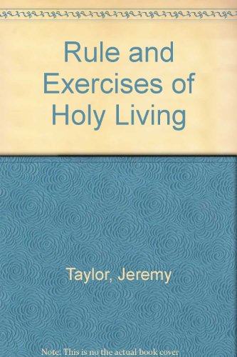 9780264667614: Rule and Exercises of Holy Living