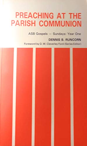 Beispielbild fr Preaching at the Parish Communion: ASB Gospels - Sundays: Year One (Mowbray's Sermon Outline Series) zum Verkauf von AwesomeBooks