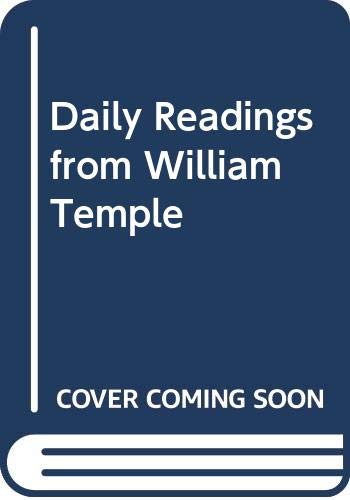 Beispielbild fr Daily Readings from William Temple zum Verkauf von WorldofBooks