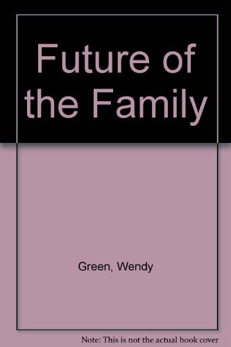 Beispielbild fr Future of the Family zum Verkauf von AwesomeBooks