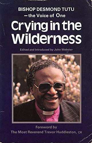 Beispielbild fr Bishop Desmond Tutu: Voice of One Crying in the Wilderness zum Verkauf von Ammareal