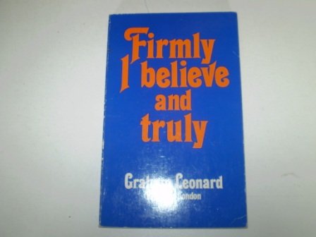 Imagen de archivo de Firmly I Believe and Truly a la venta por Better World Books