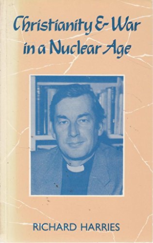 Beispielbild fr Christianity and War in a Nuclear Age (Mowbray Christian Studies Series) zum Verkauf von Reuseabook