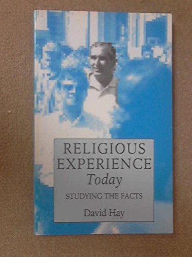 Beispielbild fr Religious Experience Today: Studying the Facts zum Verkauf von WorldofBooks