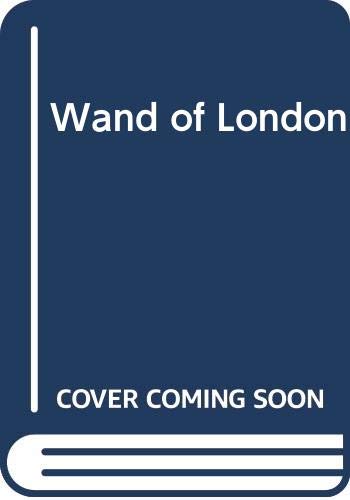 Beispielbild fr Wand of London zum Verkauf von WorldofBooks