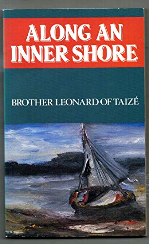 9780264671024: Along an Inner Shore: Echoes from the Gospel