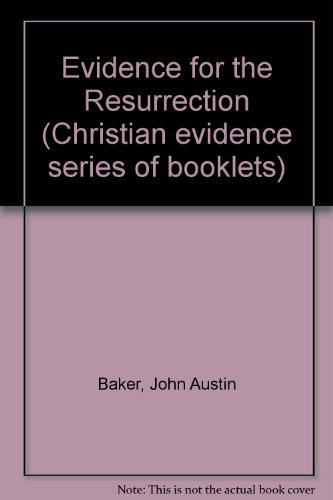 Beispielbild fr Evidence for the Resurrection (Christian evidence series of booklets) zum Verkauf von Reuseabook